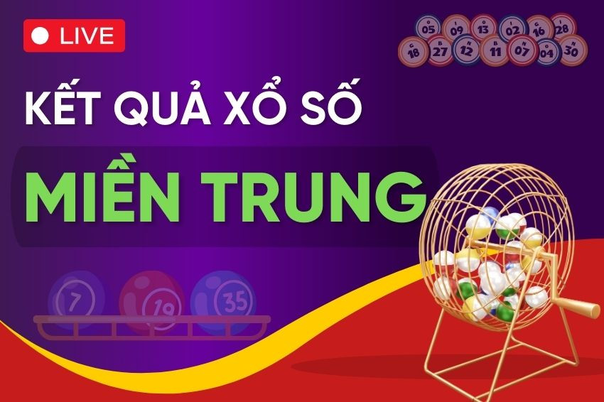 Xổ số miền trung – Siêu phẩm game cá cược hàng đầu hiện nay